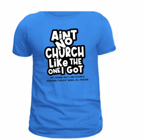 Ain't No Church T-shirt